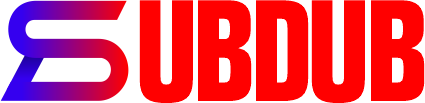 Sub Dub Videos
